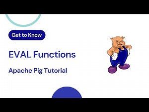 Apache Pig Tutorial : Learning EVAL Functions