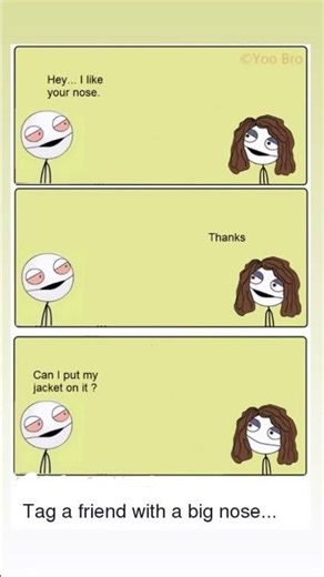 “I Like Your Nose… Can I Put My Jacket On It? 😂👃 | Savage Meme” #memes #funny