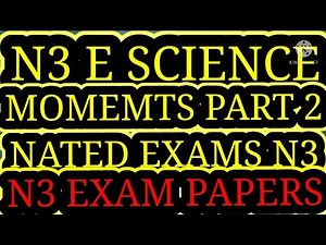Engineering Science N3 Moments Part 2 Past Exam Papers and Memo ‪@mathszoneafricanmotives‬