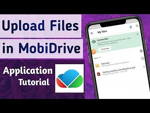 How to Upload Photo,Video,Audio & Document Files in MobiDrive app