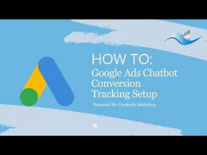Google Ads Chatbot Conversion Tracking Setup
