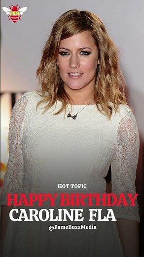Remembering Caroline Flack 🎂 Beloved TV Host (1979–2020) #birthdaygreetings