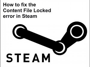 How to Fix the Content File Locked Error in Steam?