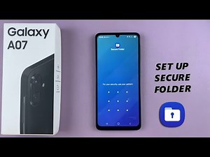 Samsung Galaxy A07: How To Create Secure Folder