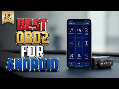 Best Obd2 Scanners for Android 2026 | Android OBD2 Scanners