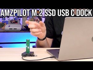 AMZPILOT M.2 NVMe & SATA to USB C Docking Station