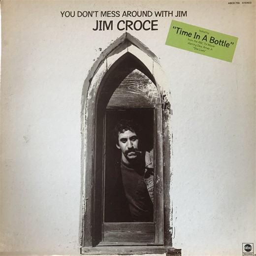 Jim Croce - You Don't Mess Around With Jim