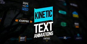 Kinetic Text Animations