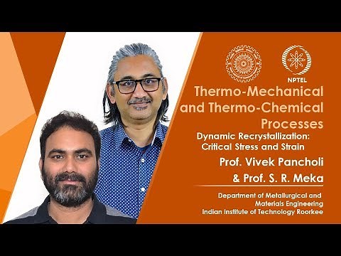 Dynamic Recrystallization : Critical Stress and Strain