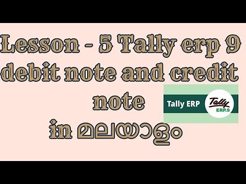 Lesson 5 Tally erp 9 Debit note & credit note in malayalam #purchase return & sales return in tally