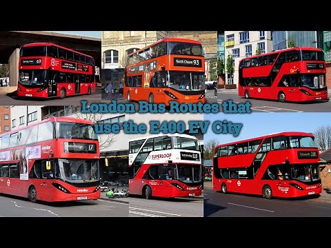 London Bus Routes that use the E400 EV City