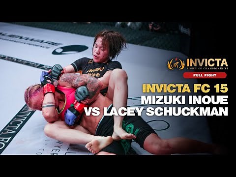 FULL FIGHT: Mizuki Inoue vs Lacey Schuckman - Invicta FC 15