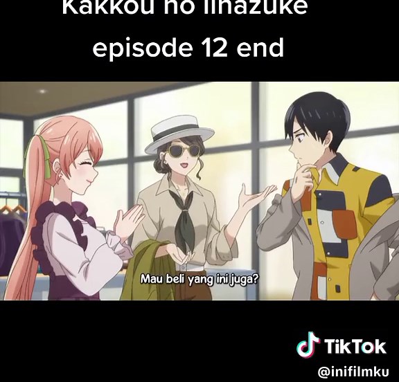 Kakkou no linazuke episode 12 end nekat time hahaha #animetiktok #anime #animesubindo #tiktokpromote