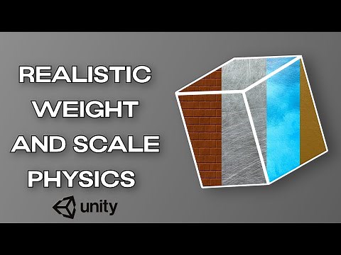 How to Create Realistic Weight and Scale Physics in Unity