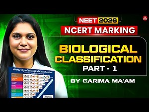 Biological Classification PART - 1: NCERT Marking for NEET 2026 | Biology By Garima Goel!
