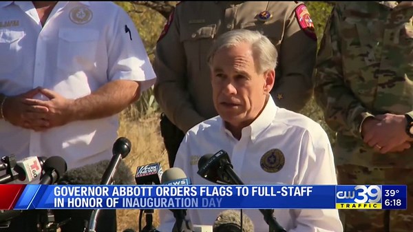 Governor Abbott orders flags fly at half staff in honor of Inauguration Day | CW39 HOUSTON