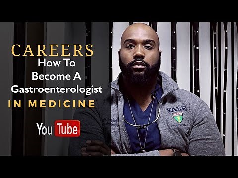How To Become a Gastroenterologist
