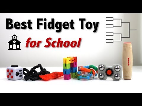 Best Fidget Toy For School