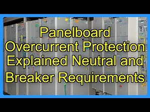 Panelboard Overcurrent Protection Explained Neutral and Breaker Requirements