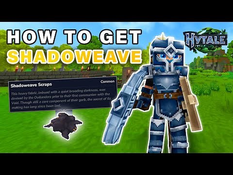 How to get Shadoweave Scraps ► Hytale