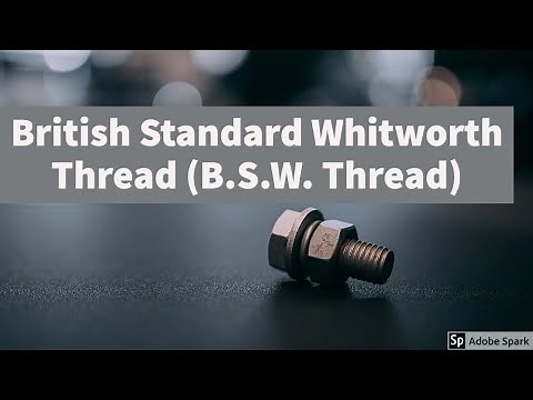 British Standard Whitworth Thread I B.S.W. Thread I
