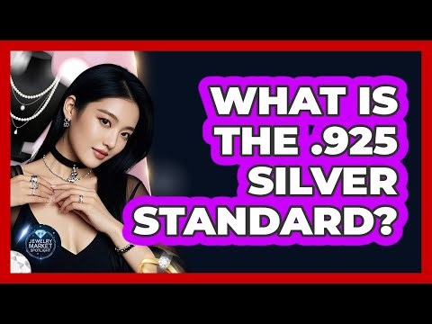 What Is The .925 Silver Standard?