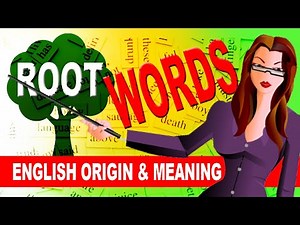 Root words in English Origin and meaning | Mastering English Vocabulary using Root Words