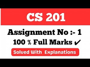 CS 201 Assignment No 1 Correct Solutions 2024 | Cs 201 Assignment 2024 | #cs201 #vu #assignment
