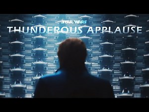 Star Wars: With Thunderous Applause