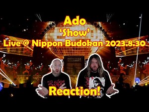 Musicians react to hearing Ado【Live Performance】Show @Nippon Budokan 2023.8.30