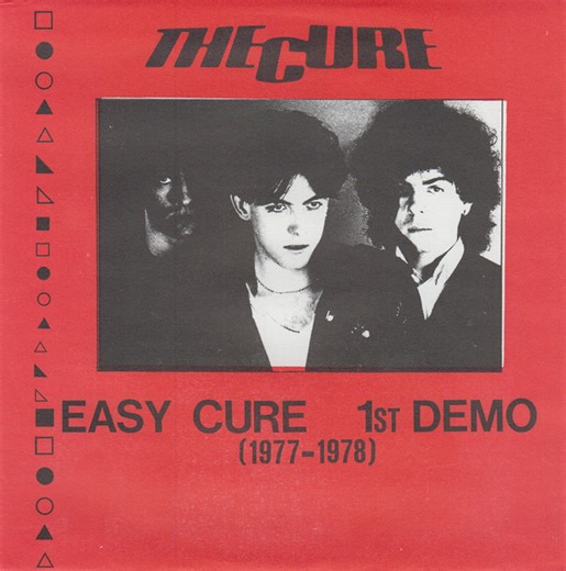 The Cure - Easy Cure 1st Demo (1977-1978)