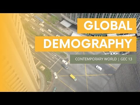 Global Demography | Contemporary World