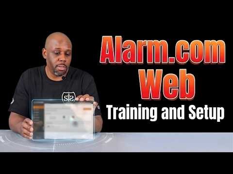 Alarm.com Web Training & Setup Guide | Complete Step-by-Step Tutorial
