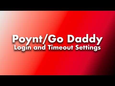 Poynt/Go Daddy - Login and Timeout Settings