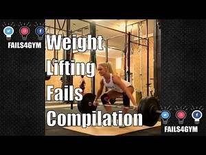 Weight Lifting Fails Compilation