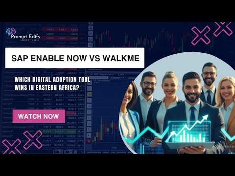 SAP Enable Now vs WalkMe – Which One is Better for Your Business?