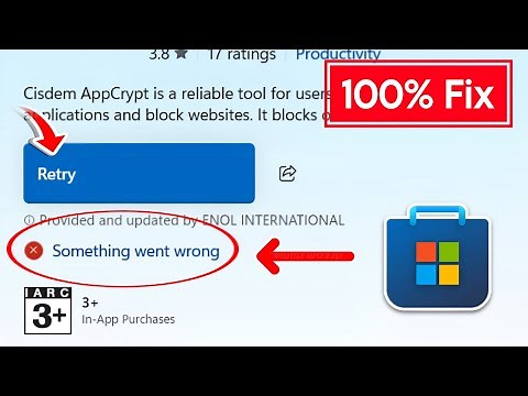 Microsoft Store Retry Something Went Wrong Error Fix | Microsoft Store Something Went Wrong Problem