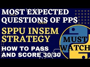 PPS MOST IMPORTANT QUESTIONS | SPPU INSEM STRATEGY | HOW TO PASS & SCORE 30/30 MARKS | #sppu #pps