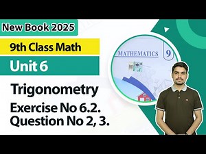 9th Class Math Unit 6 | Exercise No 6.2, Q.2, 3 | 9th Math Book 2025