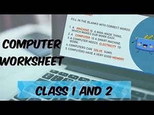 computer worksheet for class 1 and 2| computer a smart machine |