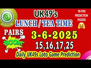 UK 49s Lunch time Tea time prediction UK 49 prediction for today booster prediction Lucky number