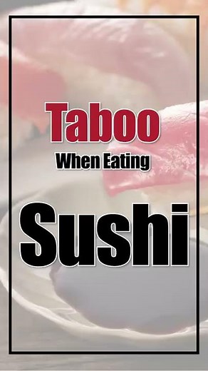 Taboo When Eating Sushi #Shorts