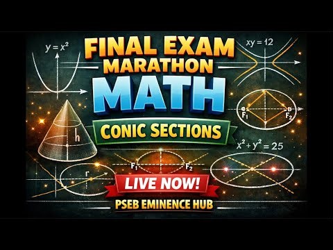 Final Exam Marathon Math | Straight Lines & Conic Sections | LIVE NOW | Class 11 🔥📐 #pseb #11th