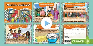 What Is a Foodbank? KS2 PowerPoint
