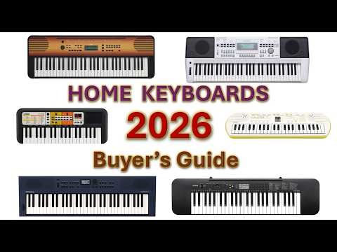 HOME KEYBOARDS - Buyer's Guide 2026