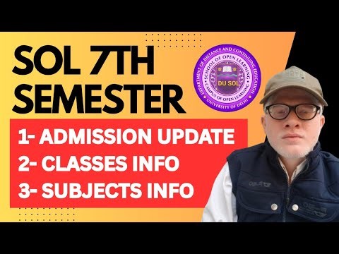DU SOL 7TH SEMESTER ADMISSION UPDATE - SOL 7TH SEMESTER CLASSES AND SUBJECTS INFO