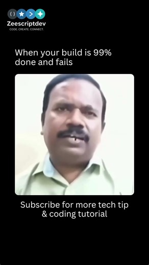 When Your Build Is 99% Done… and Fails #zeescript #motivation #coding #viral