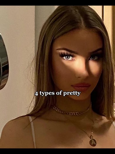 Types of Pretty: Exploring Popular Beauty and Personality Traits