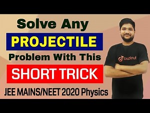 JEE MAINS Physics Short Trick | One Formula to Solve Any Projectile Problem |Projectile Motion Trick