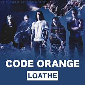 Code Orange Loathe. Tickets on sale now 🔪 | Code Orange